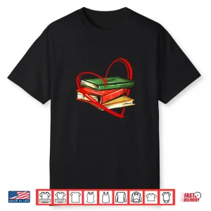 Pile Of Books Heart Sign Love Reading Library Bibliophile Shirt