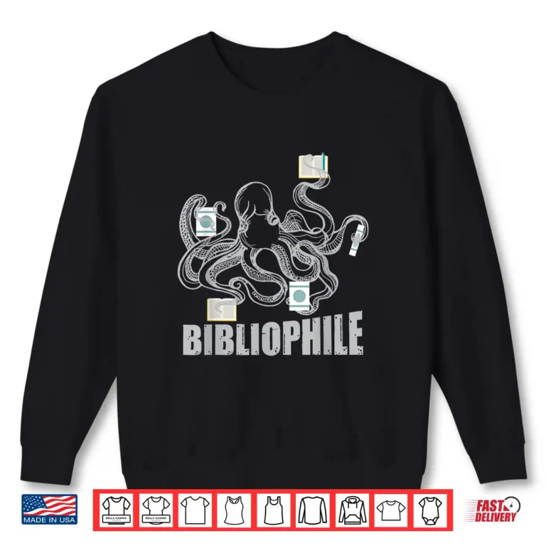 Sweatshirt Bibliophile Octopus Bookworm Writer Author Shirt