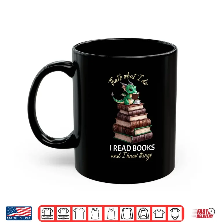 Mug Librarian Bibliophile Dragon Coffee I read books Shirt