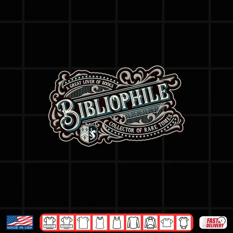 Design Bibliophile Great Lover of Books Collector of Rare Tomes Shirt