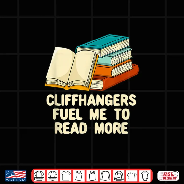 Design Cliffhangers Funny Bookworm Humor Book Lover Hobby Shirt