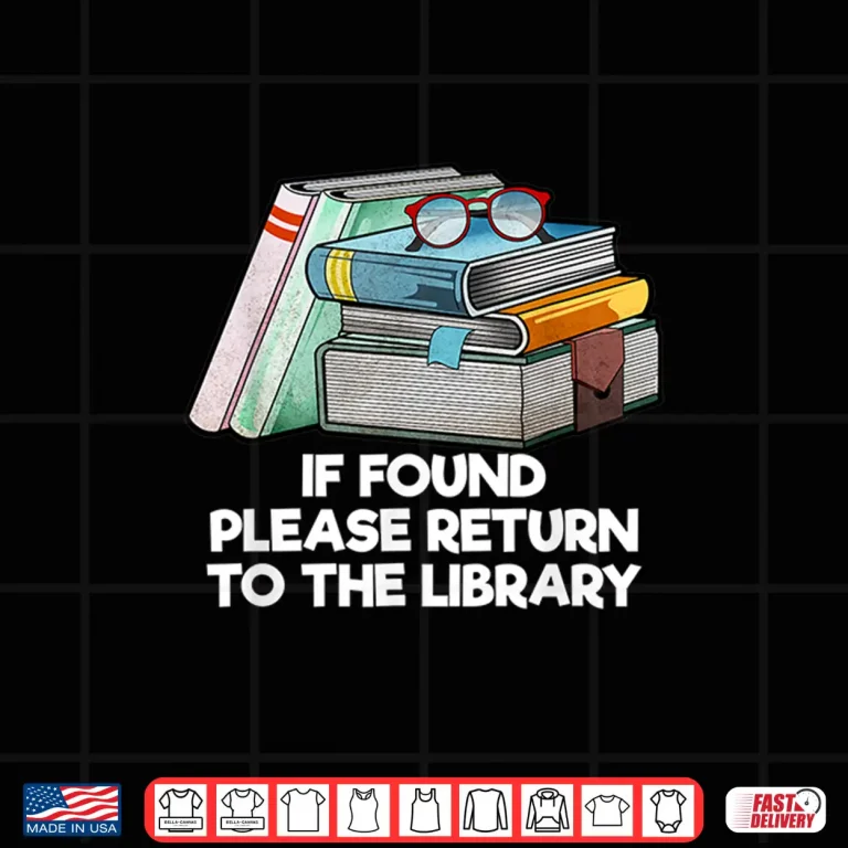 Design Please Return to the Library Librarian Bookworm Book Lover Shirt
