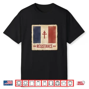 Résistance Free France Flag With Cross Of Lorraine 1940 1944 Shirt