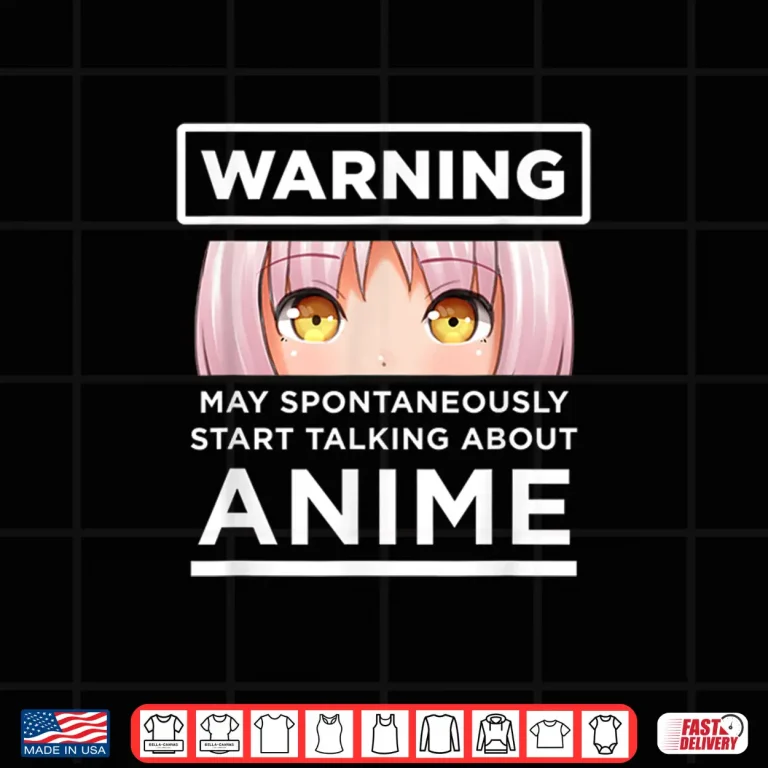Design Warning May Spontaneously Start Talking About Anime Shirt