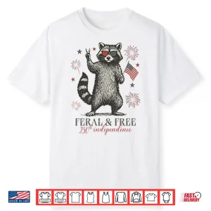 Raccoon Feral And Free America 250Th Independence Shirt