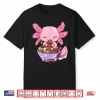 Axolotl Ramen Anime Kawaii Eating Girls Teens Shirt