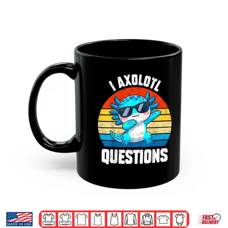 Cutei Axolotl Questions Kids Toddler Teens Boy Anime Kawaii Shirt 3 Mug CuteI Axolotl Questions Kids Toddler Teens Boy Anime Kawaii Shirt