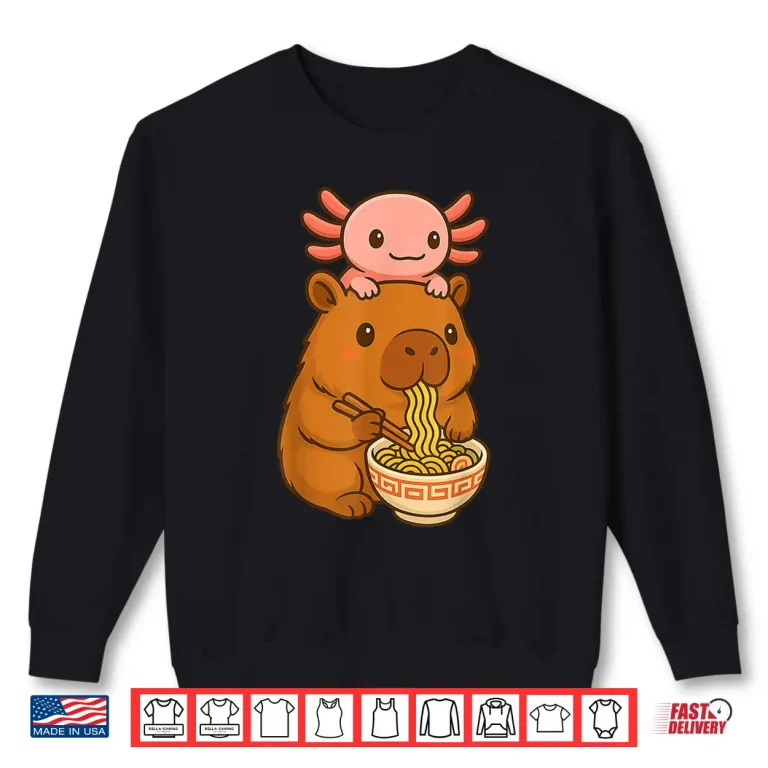Sweatshirt Capybara Anime Ramen Axolotl Funny Graphic Kawaii Capibara Shirt