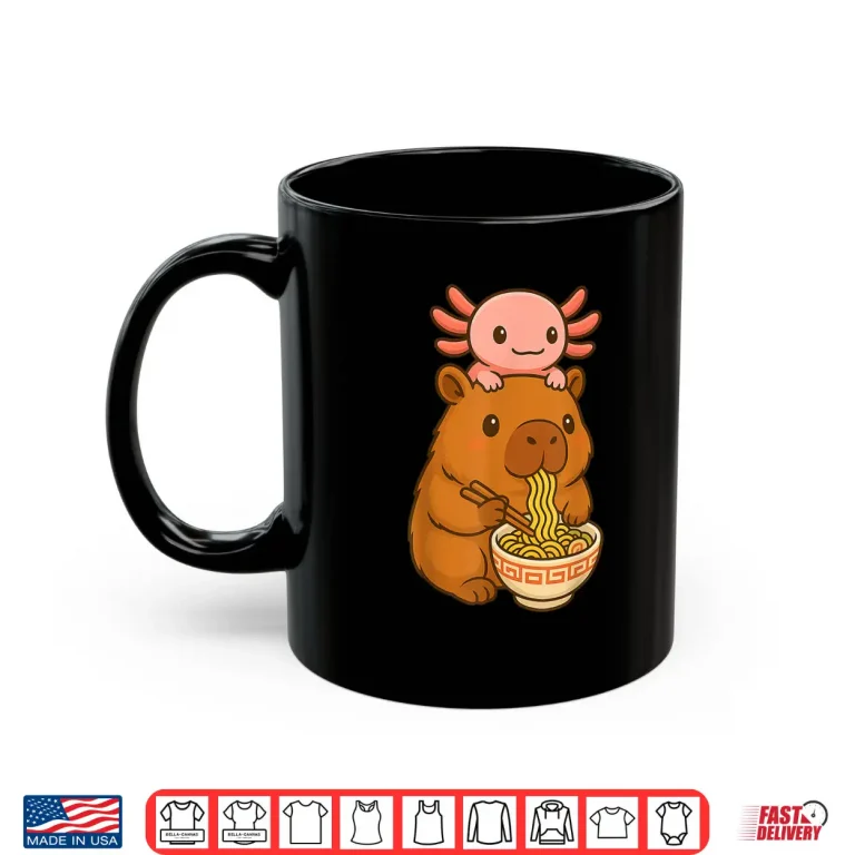 Mug Capybara Anime Ramen Axolotl Funny Graphic Kawaii Capibara Shirt