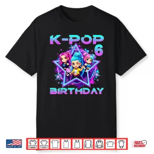 6Th Birthday K Pop 6 Year Old Korean Music Birthday K Pop Shirt