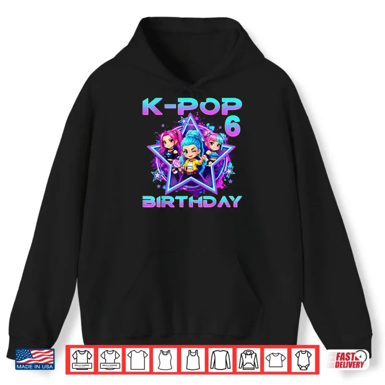 Hoodie 6th Birthday K pop 6 Year Old Korean Music Birthday K Pop Shirt 1