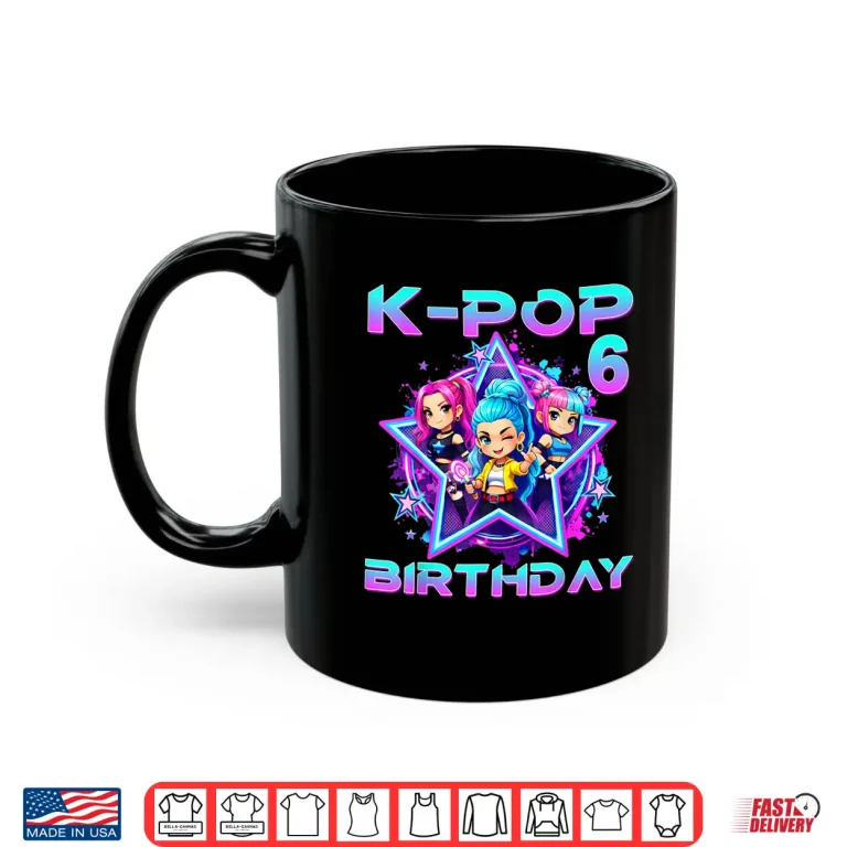 Mug 6th Birthday K pop 6 Year Old Korean Music Birthday K Pop Shirt