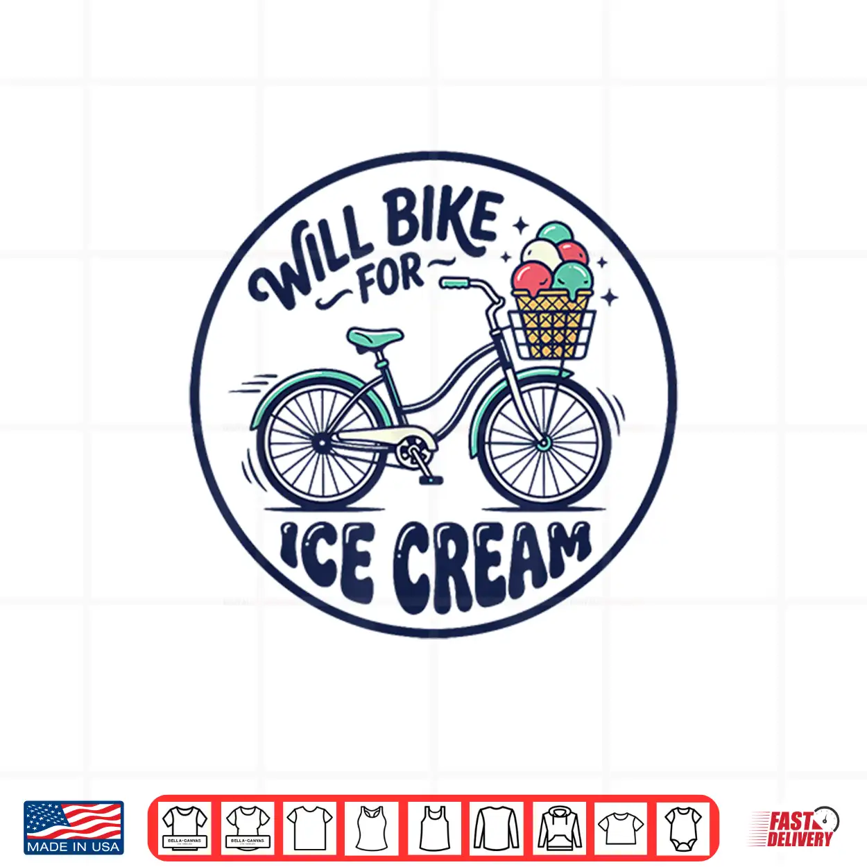 Will Bike For Ice Cream Cute Classic Bicycle Ice Cream Lover Shirt Will Bike For Ice Cream Cute Classic Bicycle Ice Cream Lover Shirt