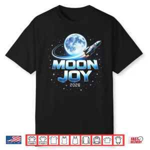 Moon Joy Space Exploration Usa Moon Missions 2026 Shirt