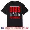 Dibs On The Keyboardist Funny Music Lover Gift Humor Shirt