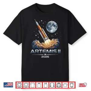 Artemis Two Launch To The Moon Space Mission Twenty Twenty Six Shirt