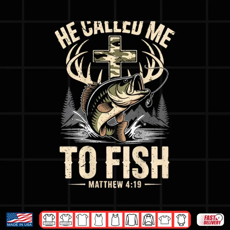 Design He Called Me To Fish Mens Christian Fisherman Faith Fishing Shirt