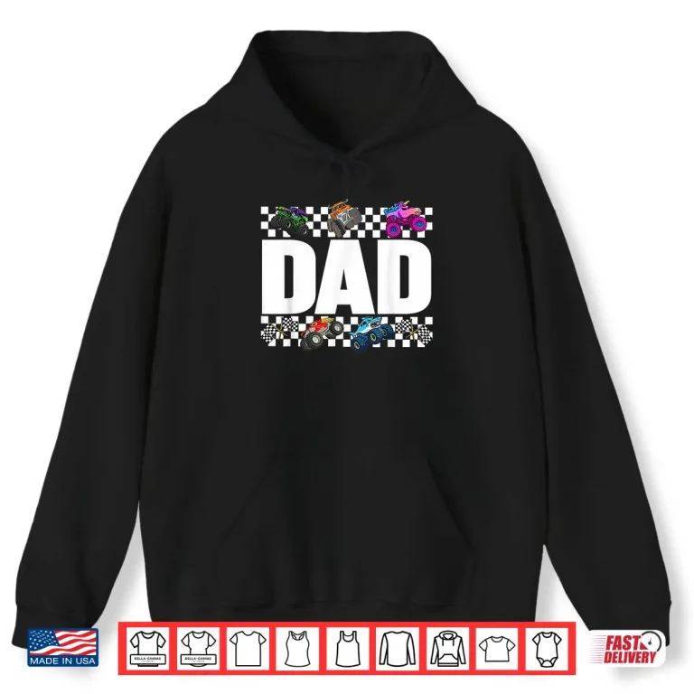 Hoodie Dad Monster Truck Family Crew Birthday Matching Men Dad Shirt