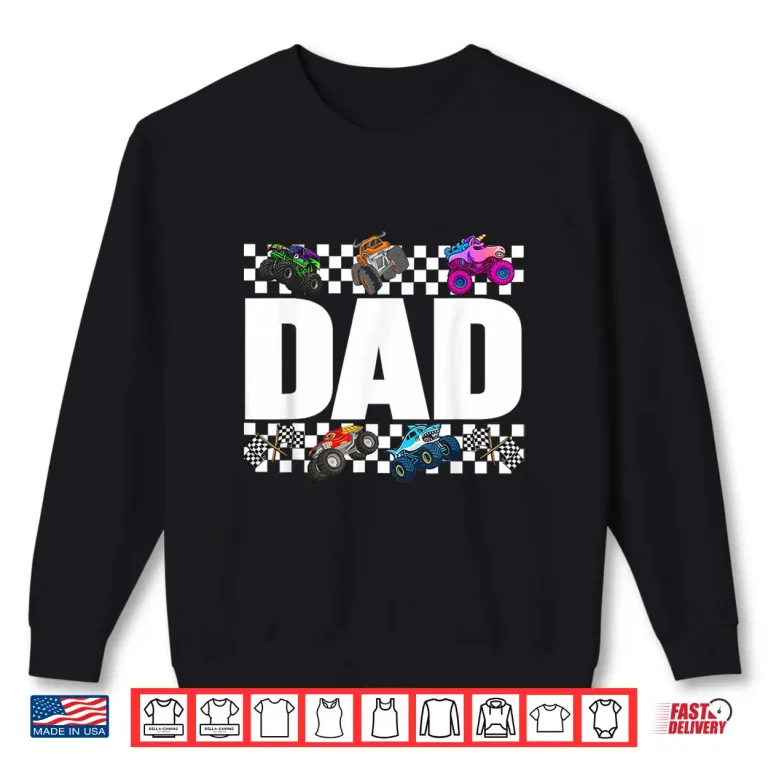 Sweatshirt Dad Monster Truck Family Crew Birthday Matching Men Dad Shirt