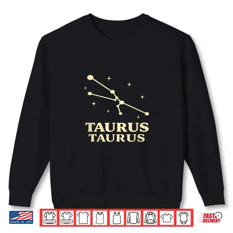 Sweatshirt Taurus Astrology Star Sign Constellation Zodiac Tee Shirt