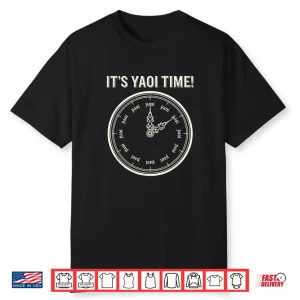 Anime Yaoi Clock It’S Yaoi Time Bl Otaku Manga Fan Design Shirt