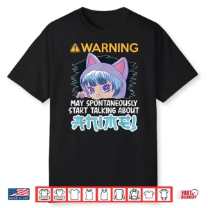 Warning May Spontaneously Talk About Anime Teen Manga Girl Shirt