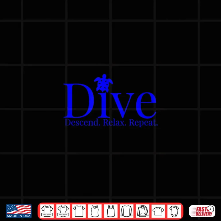 Design Dive Descend Relax Repeat Scuba Diving Shirt
