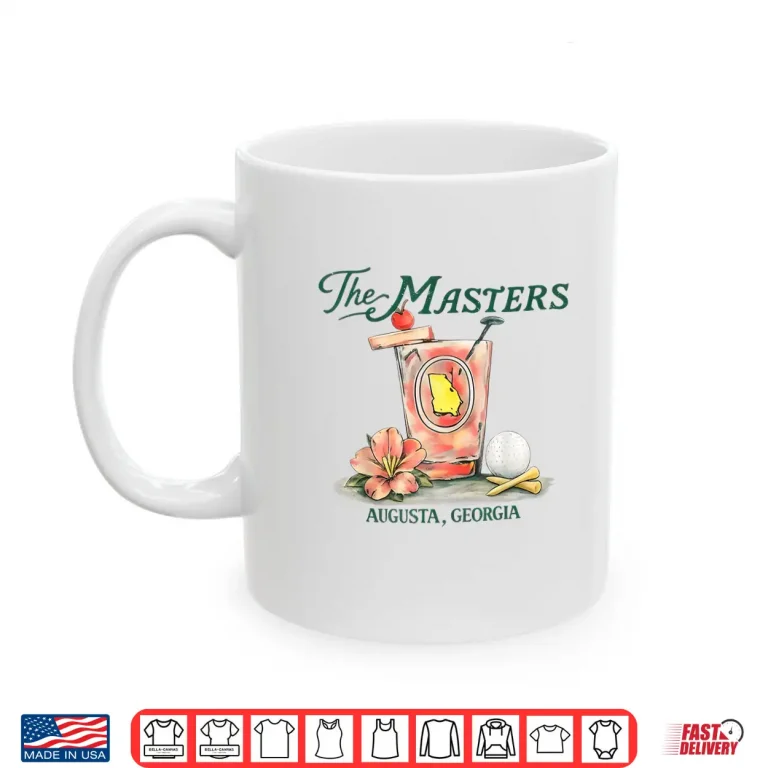 Mug Funny Masters Augusta Georgia Shirt