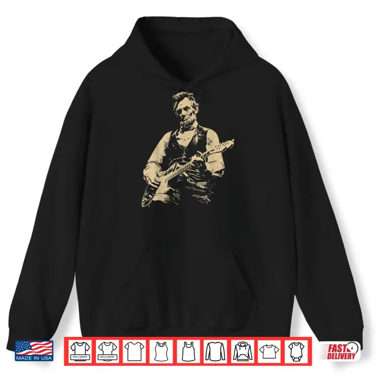 Hoodie Abraham Lincoln Playing Electric Guitar Rocker Shirt