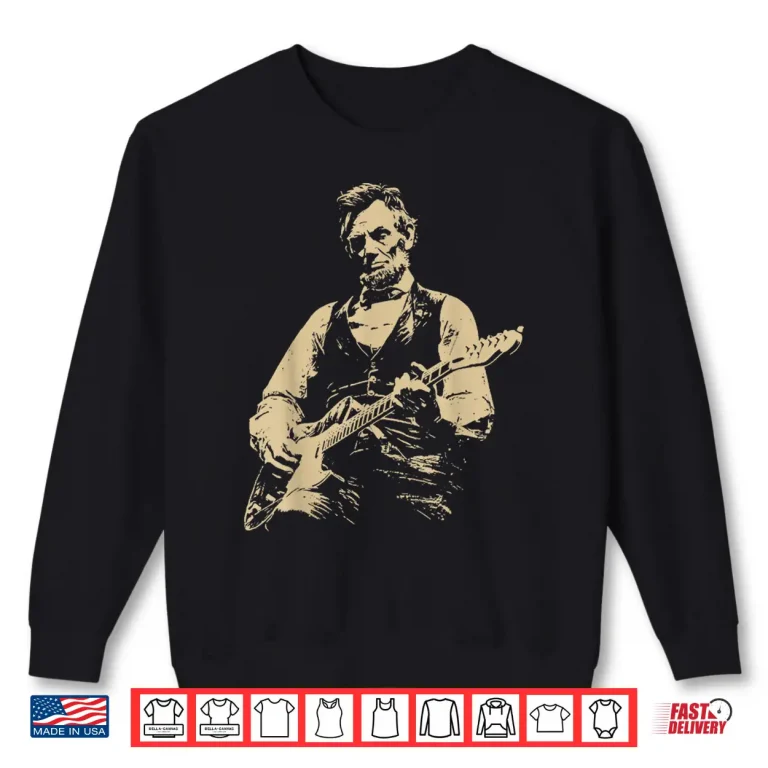 Sweatshirt Abraham Lincoln Playing Electric Guitar Rocker Shirt