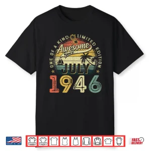 Awesome Since July 1946 Vintage Retro 80Th Birthday Men Dad Shirt