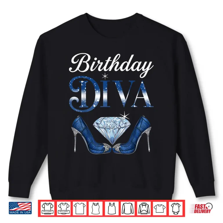 Sweatshirt Birthday Diva Queen Girls Womens High Heels Denim Diamonds Shirt
