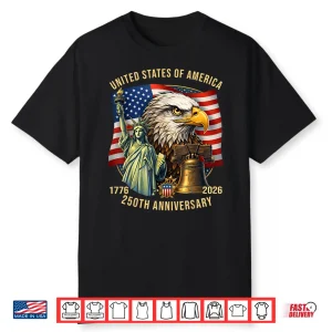 250 Years 1776 2026 250Th Birthday Eagle Liberty Bell Shirt