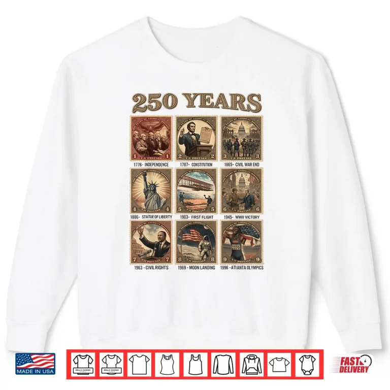 Sweatshirt 250 Years of American History Shirts 1776 2026 4TH of July Shirt