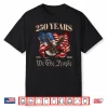 250Th Aniversary America Us Flag 250 Years 4Th Of July Shirt