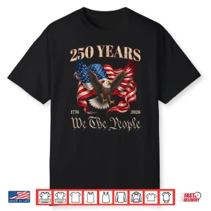 250Th Aniversary America Us Flag 250 Years 4Th Of July Shirt