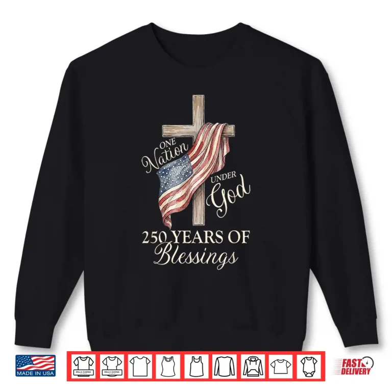 Sweatshirt One Nation Under God 250 Years 250th Anniversary USA Women Shirt