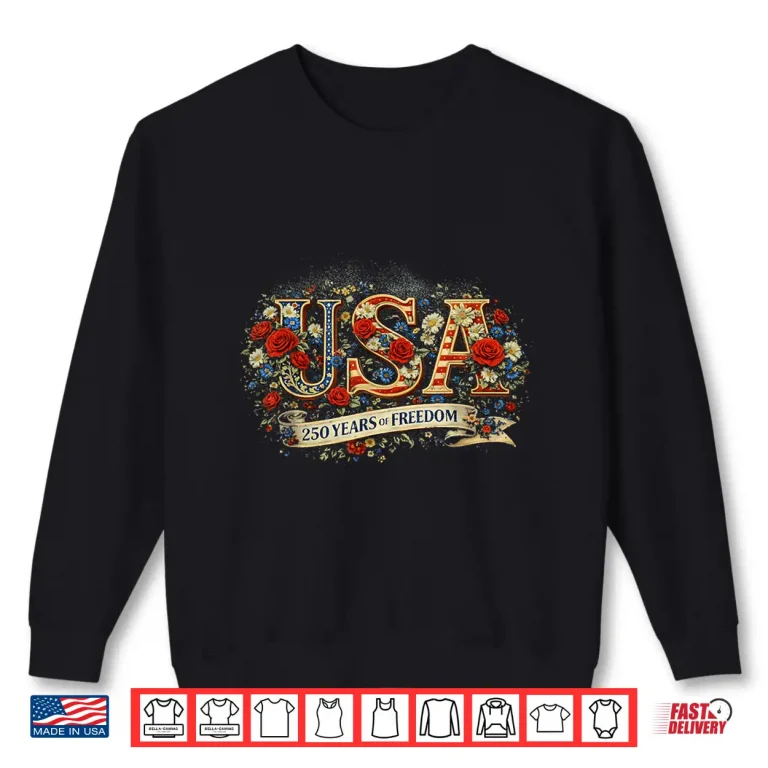 Sweatshirt Vintage Floral 250 Years of Freedom 1776 2026 USA Flag Shirt