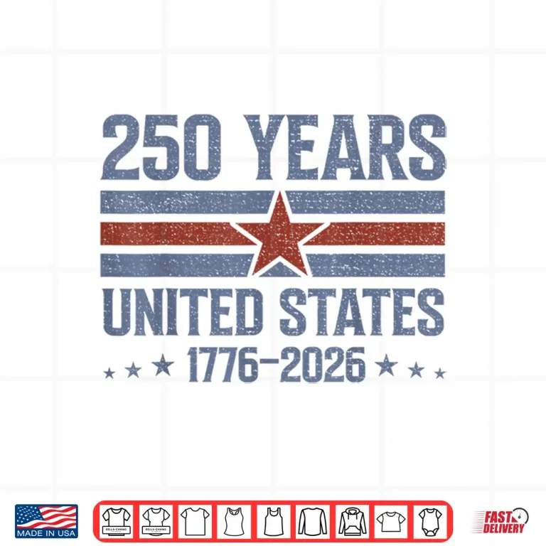 Design Vintage 250 Years 4th of July 1176 2026 Patriotic Men Women Shirt