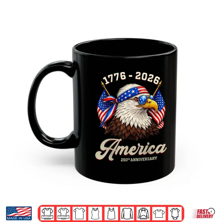 Mug 250 Years America Anniversary 1776 Bald Eagle 250th Birthday Shirt