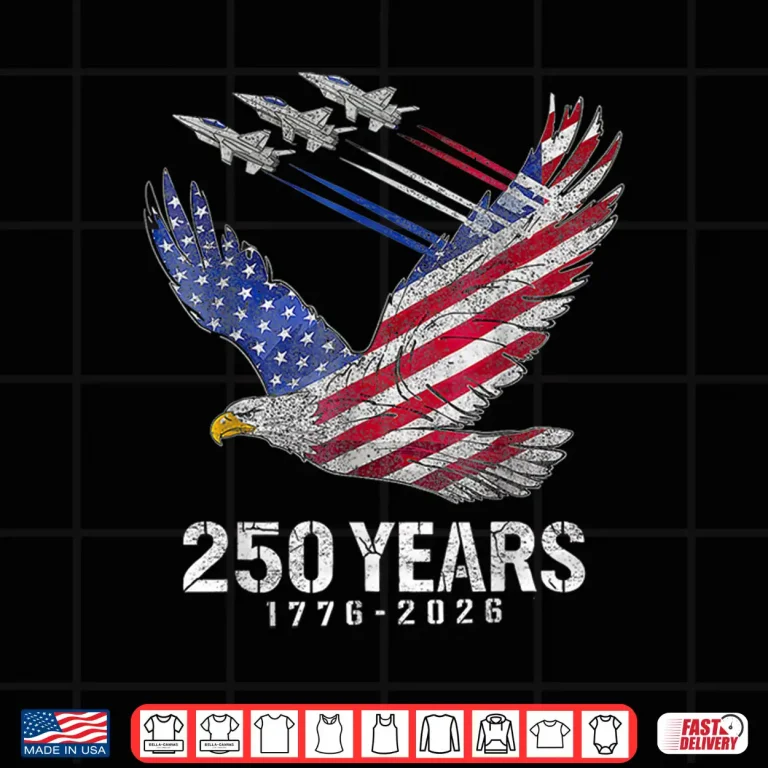 Design 250 Years 1776 2026 250th Anniversary Patriotic 4th of July Shirt