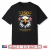 250 Years American Anniversary 1776 2026 4Th Of July Shirt
