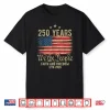 250 Years American Flag 1776 2026 Patriotic 4Th Of July Shirt