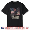 250 Years Eagle Flag 1776 2026 Patriotic Shirt