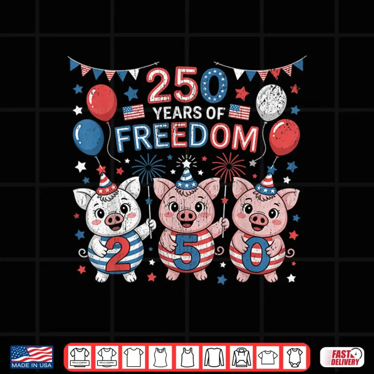 Design 250th America Funny Pigs Patriotic 250 Years of Freedom Shirt