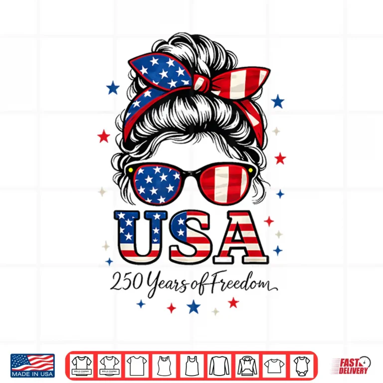 Design 250th Anniversary USA Womens Messy bun 4th July 250 Years Shirt