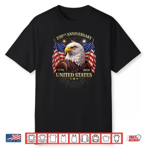 Patriotic America 250 Years Anniversary Usa Eagle 1776 202 Shirt