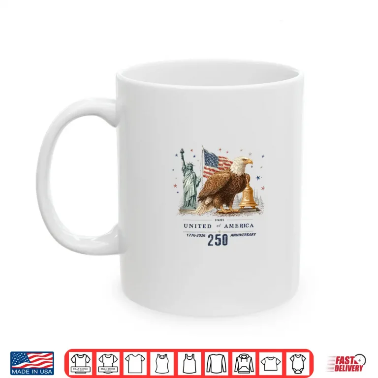 Mug United States 250 Anniversary Patriotic Design Celebration Shirt