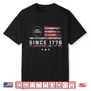 250Th America Us 250 Years Birthday July 4Th Shirt