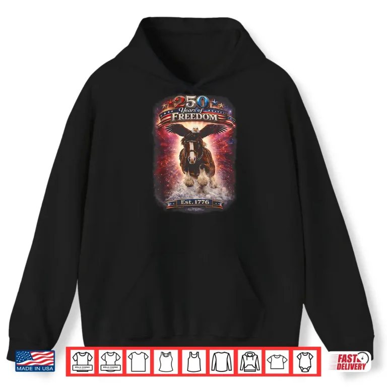 Hoodie 250 Years of Freedom Patriotic Eagle Horse 250th 4th of July Shirt